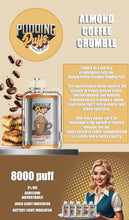 Load image into Gallery viewer, Pudding Puffs - 8000 Puff Disposable